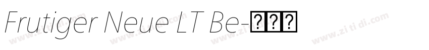 Frutiger Neue LT Be字体转换 Frutiger Neue LT Be字体转换